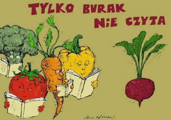 Tylko burak nie czyta