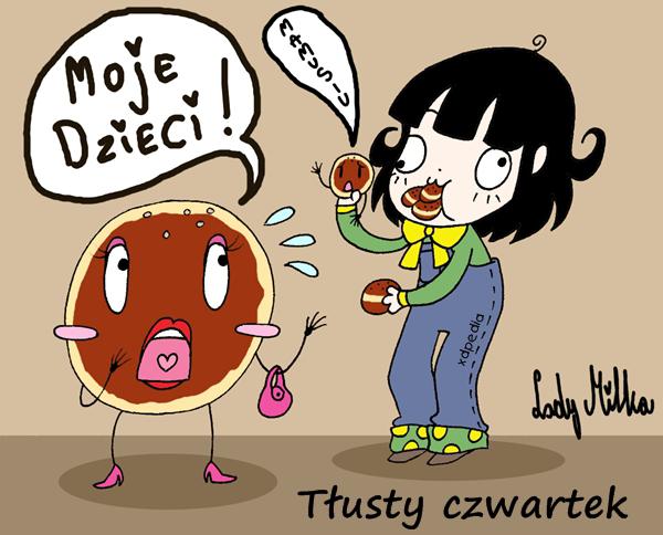 Tłusty czwartek. Moje dzieci! Mamusiu