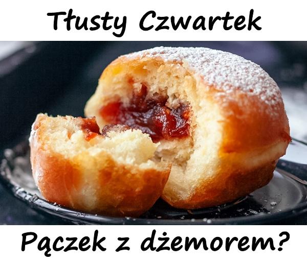 Tłusty Czwartek - Pączek z dżemorem