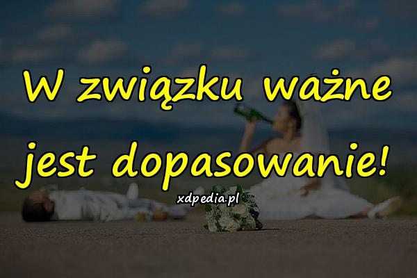 W związku ważne jest dopasowanie