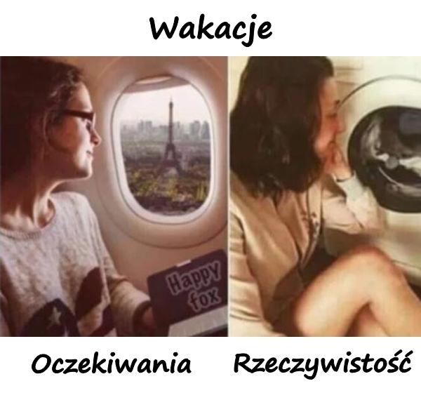 Wakacje - oczekiwania a rzeczywistość