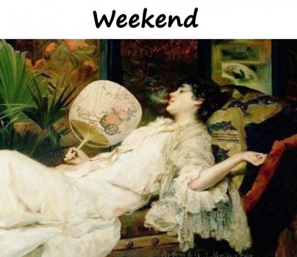 Weekend