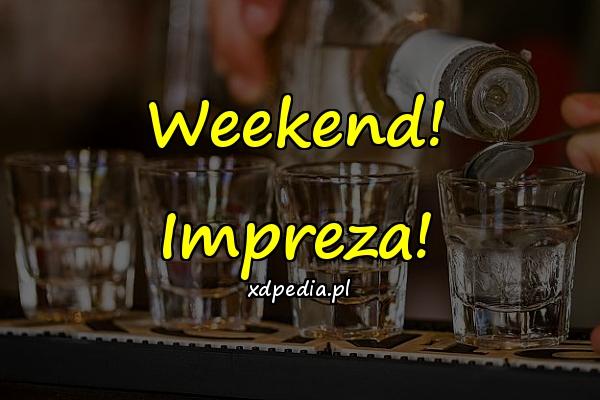 Weekend! Impreza