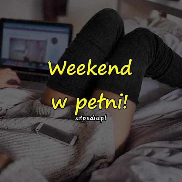 Weekend w pełni