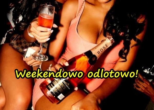 Weekendowo odlotowo