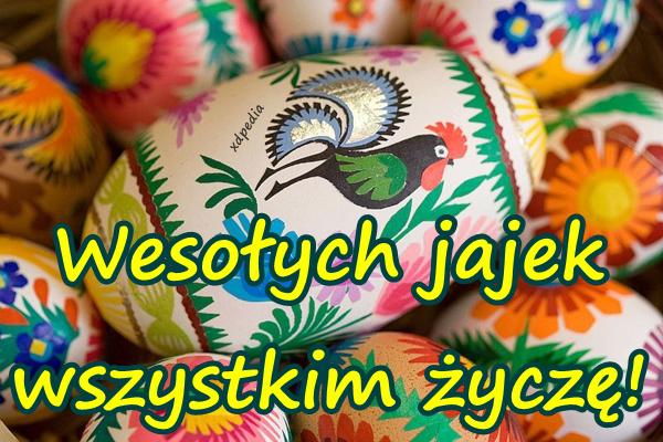 Wesołych jajek wszystkim życzę