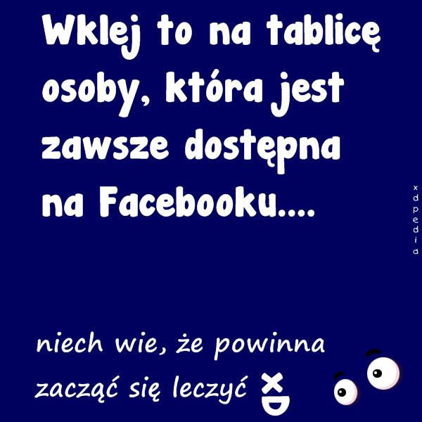 Wklej to na tablicę osoby, która jest zawsze dostępna na