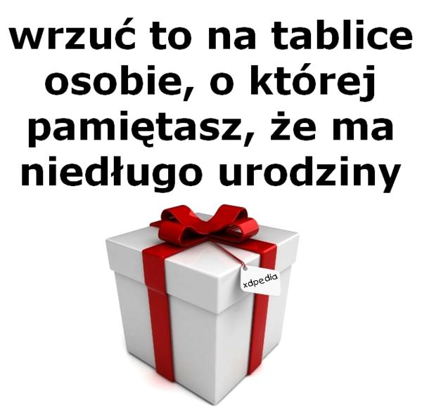 Wrzuć to na tablicę osobie, o której pamiętasz, że ma