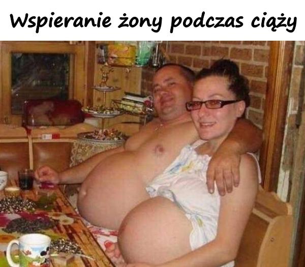 Wspieranie żony podczas ciąży