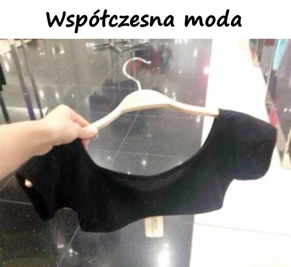 Współczesna moda