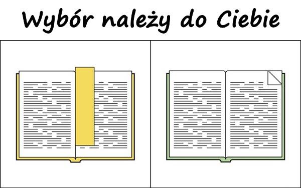 Wybór należy do Ciebie