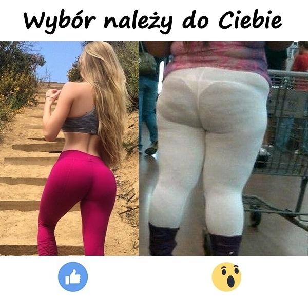 Wybór należy do Ciebie