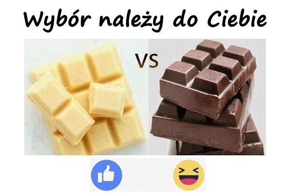 Wybór należy do Ciebie