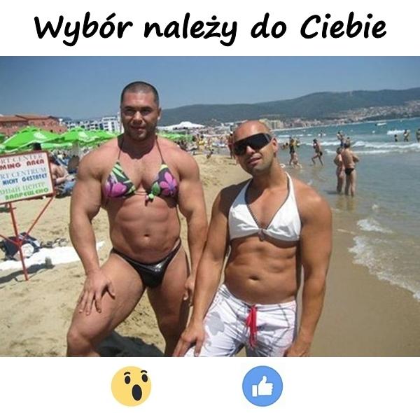 Wybór należy do ciebie