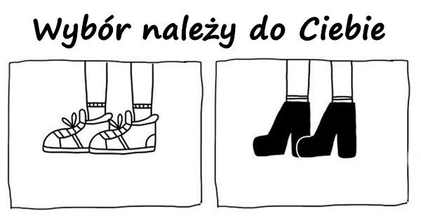 Wybór należy do Ciebie