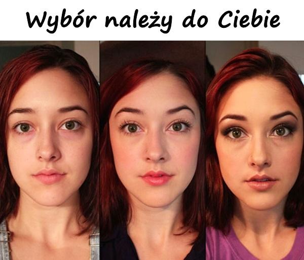 Wybór należy do Ciebie