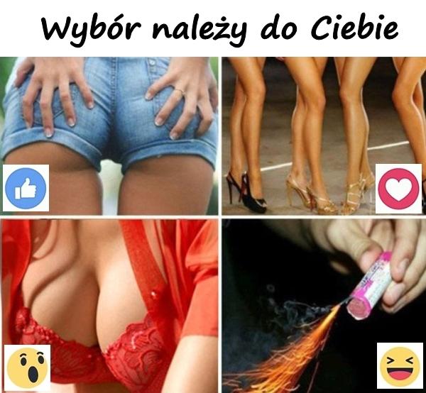 Wybór należy do Ciebie