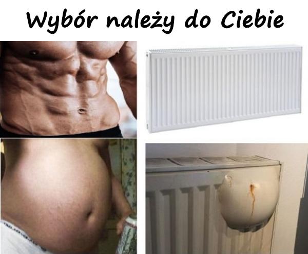 Wybór należy do Ciebie