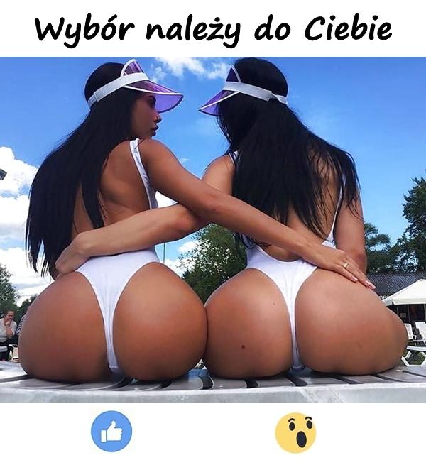 Wybór należy do Ciebie