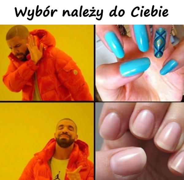 Wybór należy do Ciebie