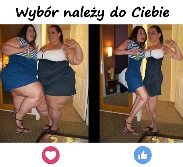 Wybór należy do Ciebie