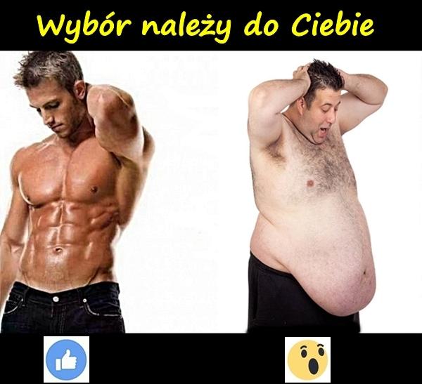 Wybór należy do Ciebie