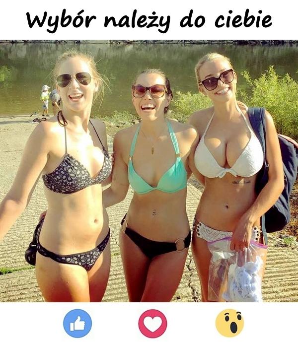 Wybór należy do ciebie