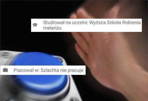 Wyższa Szkoła Robienia Melanżu. Szlachta nie pracuje