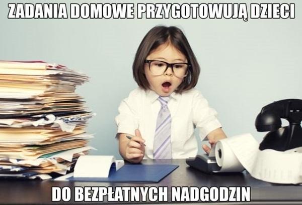 Zadania domowe przygotowują dzieci do bezpłatnych nadgodzin