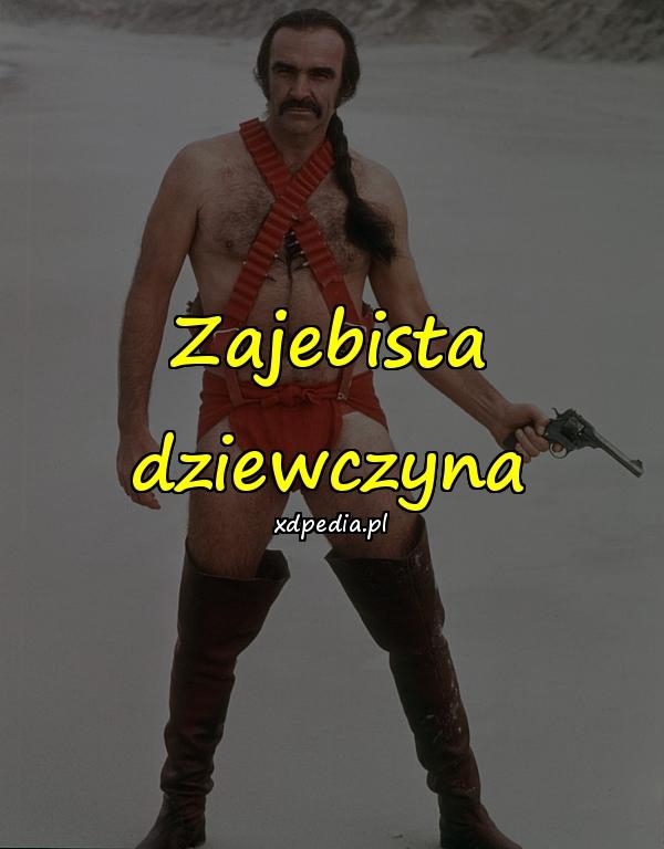 Zajebista dziewczyna