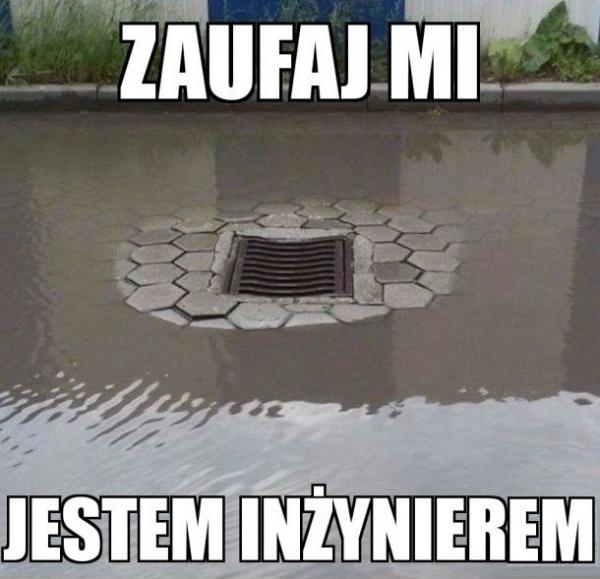 Zaufaj mi jestem iinżynierem