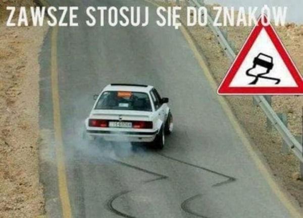 Zawsze stosuj się do znaków