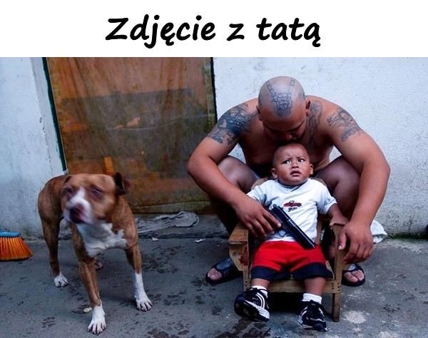 Zdjęcie z tatą