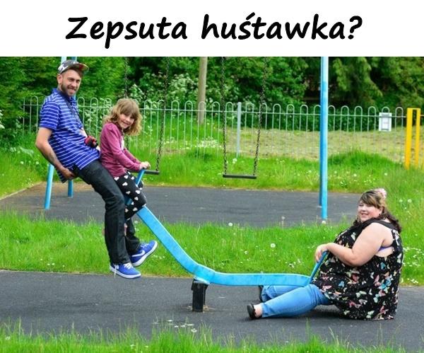 Zepsuta huśtawka