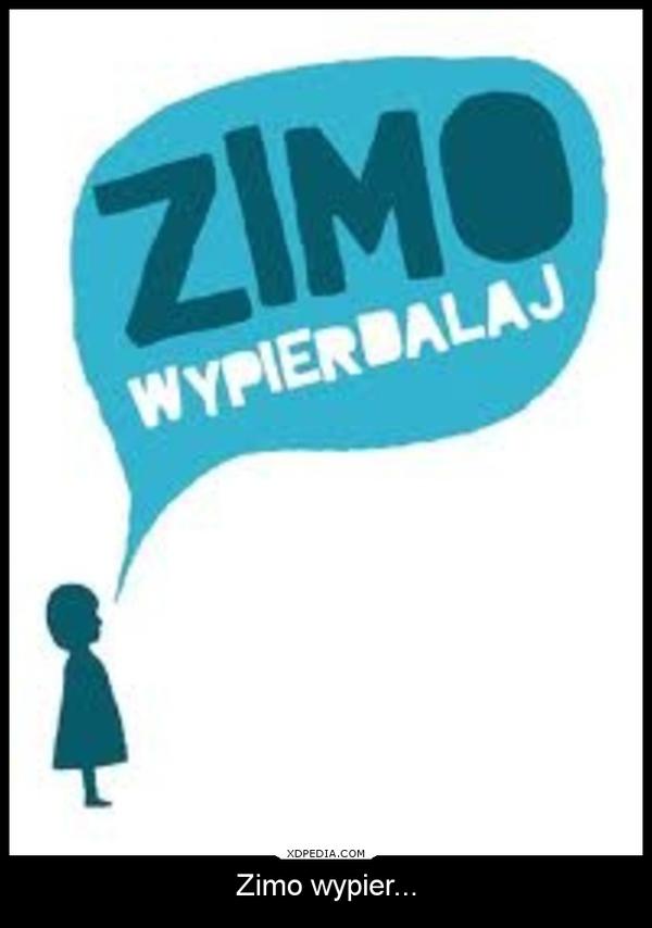 Zimo poczuj wzrastające podniecenie na myśl zbliżającej sie