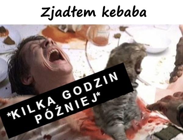 Zjadłem kebaba