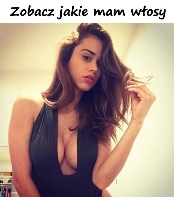 Zobacz jakie mam włosy