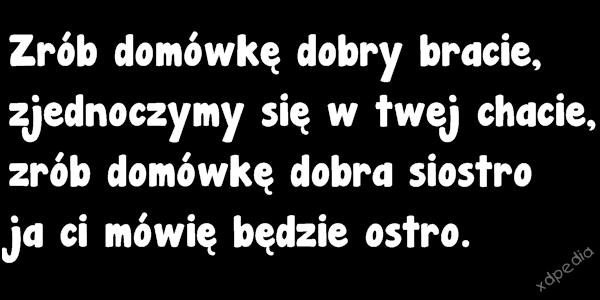 Zrób domówkę dobry bracie, zjednoczymy się w twej chacie