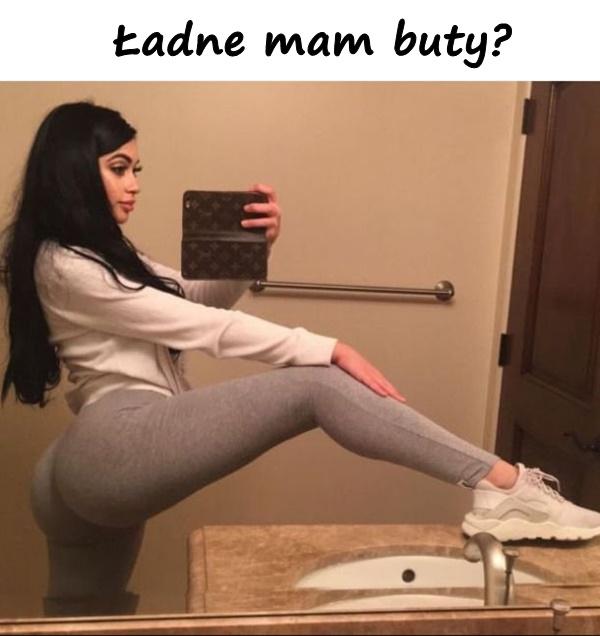 Ładne mam buty