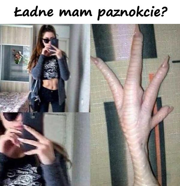 Ładne mam paznokcie