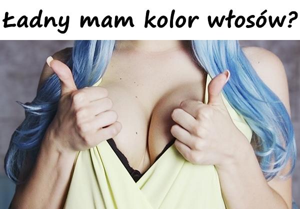 Ładny mam kolor włosów