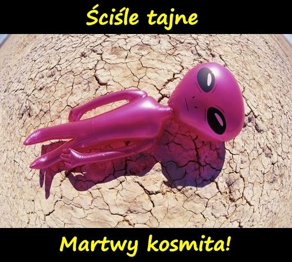 Ściśle tajne - Martwy kosmita