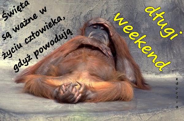 Święta są ważne w życiu człowieka, gdyż powodują długi