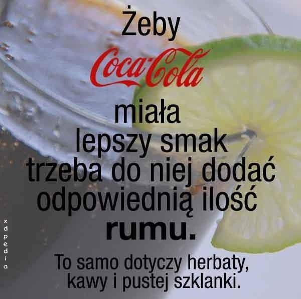 Żeby Coca-Cola miała lepszy smak trzeba do niej dodać