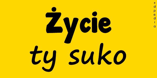 Życie - ty suko