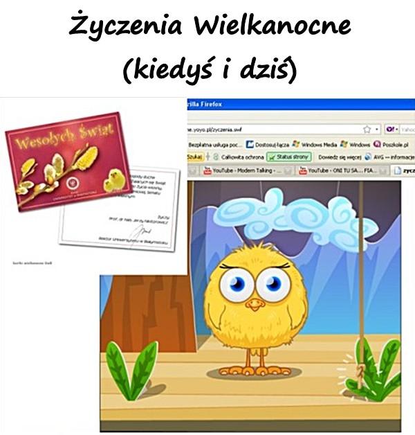 Życzenia Wielkanocne (kiedyś i dziś