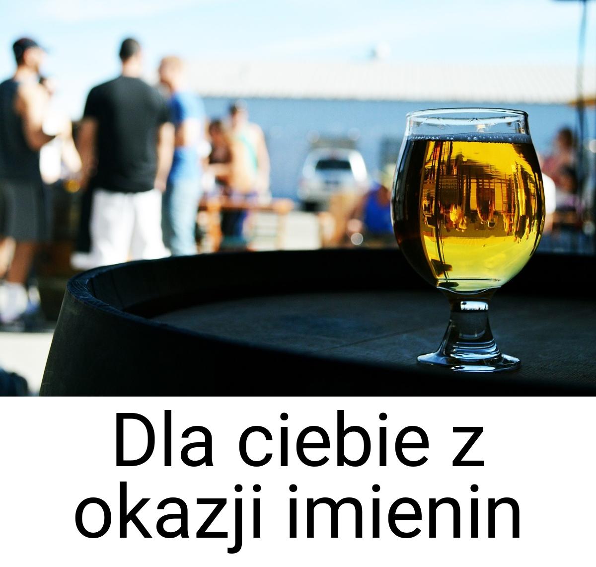 Dla ciebie z okazji imienin