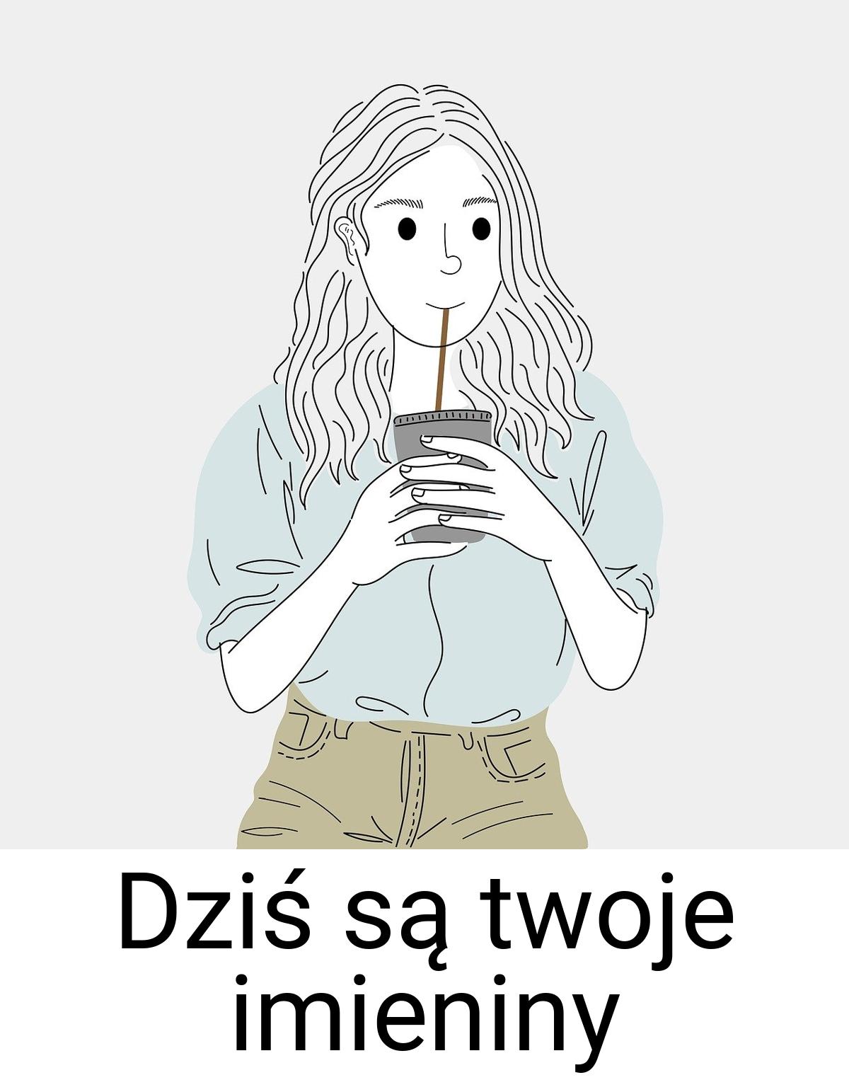 Dziś są twoje imieniny