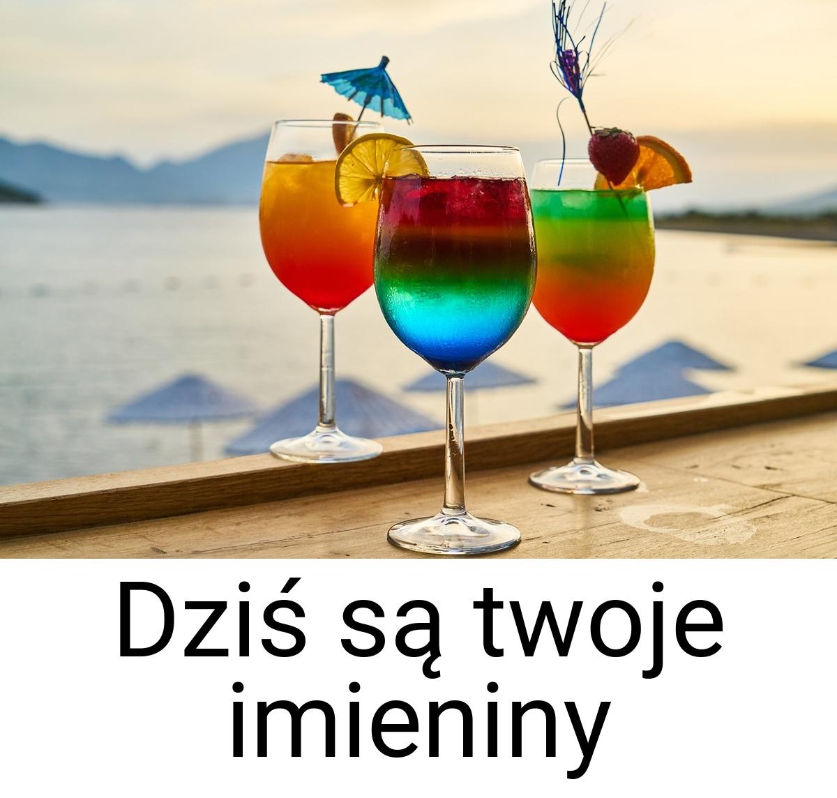 Dziś są twoje imieniny