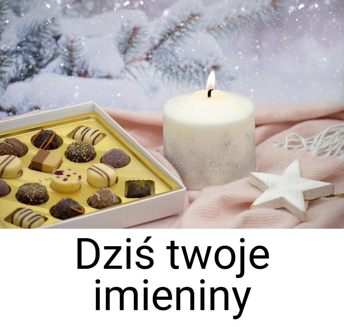 Dziś twoje imieniny